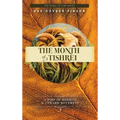 The Month of Tishrei: A Time of Rebirth and Upward Movement