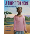 A Thirst for Home: A Story of Water Across the World