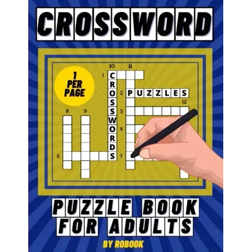 Crossword Puzzle Book for Adults: Large Print Crossword Puzzles, Brain Workout, Prevents Alzheimer's Disease and Dementia