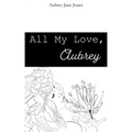 All My Love, Aubrey
