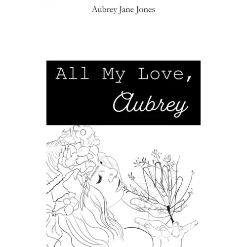 All My Love, Aubrey