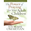 The Power of Praying for Your Adult Children