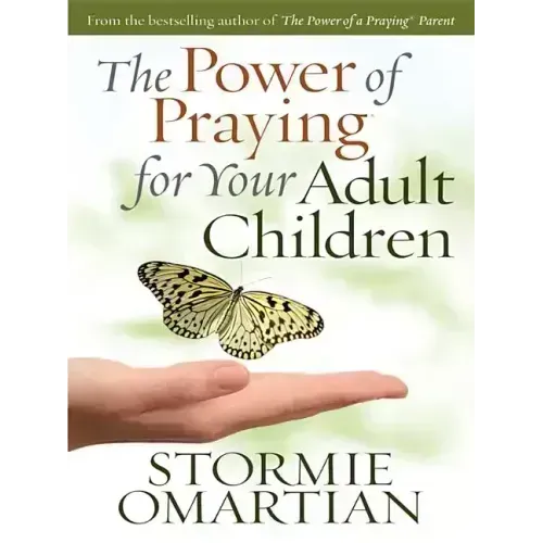 The Power of Praying for Your Adult Children