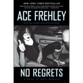 No Regrets: A Rock 'n' Roll Memoir