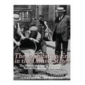 The Prohibition Era in the United States: The History and Legacy of America's Ban on Alcohol and Its Repeal