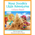 Volcano Beach: Mona Doodle's Little Adventures