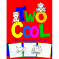 Two Cool: Toddler Coloring & Activity Book: Coloring Pages PLUS Letter Tracing: Perfect Happy Birthday Gift for 2-Year Old