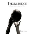 Thornridge: The Perfect Season in Black and White