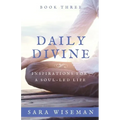 Daily Divine: Inspirations for a Soul-Led Life