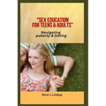 Sex education for Teens & Adults: Navigating puberty & Dating