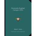Electrically-Propelled Carriages (1898)