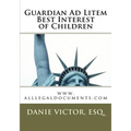 Guardian Ad Litem: Best interest of children, Forms & Guides
