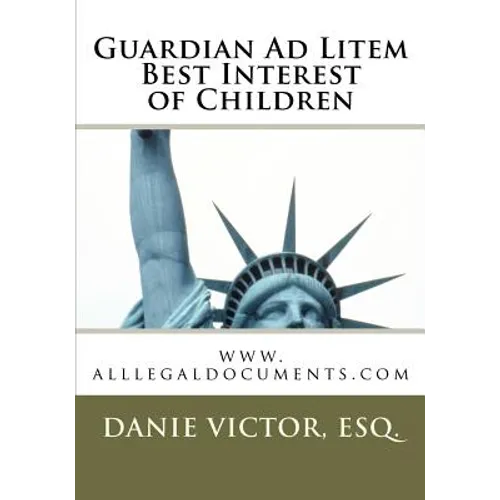 Guardian Ad Litem: Best interest of children, Forms & Guides