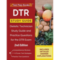 DTR Study Guide: Dietetic Technician Study Guide and Practice Questions for the DTR Exam [2nd Edition]