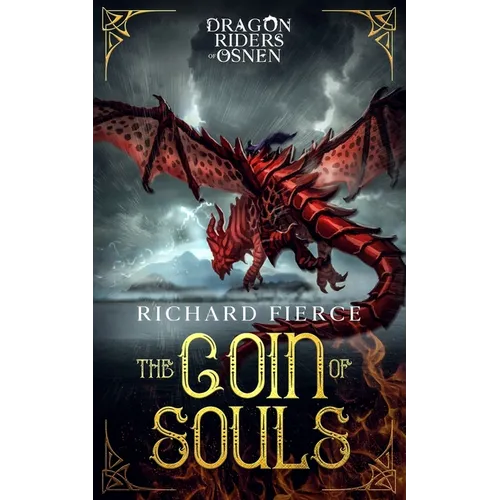 The Coin of Souls: Dragon Riders of Osnen Book 4