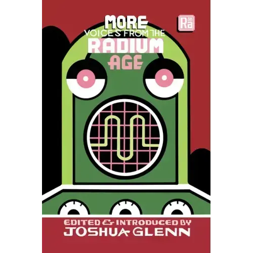 More Voices from the Radium Age