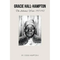 Gracie Hall-Hampton: The Arkansas Years, 1917-1953