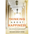 Thinking About Happiness: What Young People Can Learn About Life From the Classics of Western Philosophy
