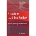 A Guide to Lead-Free Solders: Physical Metallurgy and Reliability