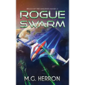 Rogue Swarm