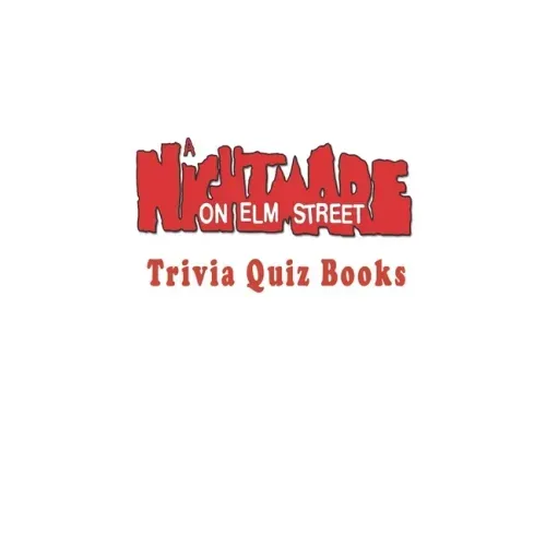 A Nightmare on Elm Street: Trivia Quiz Book