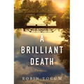 A Brilliant Death