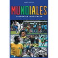 Mundiales: historias increíbles