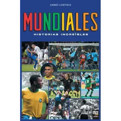 Mundiales: historias increíbles