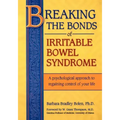 Breaking the Bonds of Irritable Bowel Syndrome: A Psychological Approach to Regaining Control of Your Life