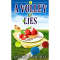 A Volley of Lies: Cozy Mystery