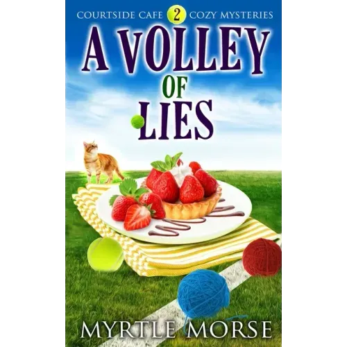 A Volley of Lies: Cozy Mystery
