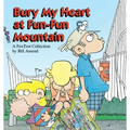 Bury My Heart at Fun-Fun Mountain