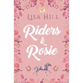Riders & Rosie