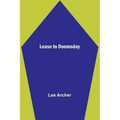 Lease to Doomsday