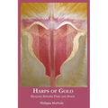 Harps of Gold: Healing Beyond Time and Space