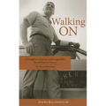 Walking on: A Daughter's Journey with Legendary Sheriff Buford Pusser