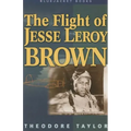 The Flight of Jesse Leroy Brown