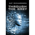 Through the Grey