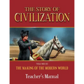 Story of Civilization: Making of the Modern World Teachers Manual