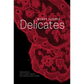 Delicates