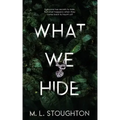 What We Hide