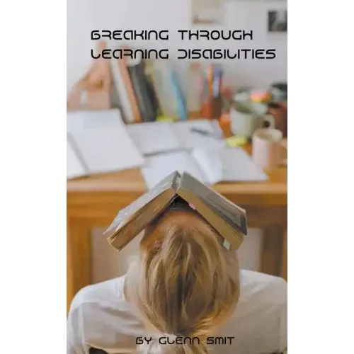 Breaking Through Learning Disabilities