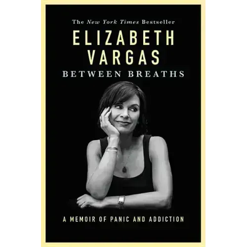 Between Breaths: A Memoir of Panic and Addiction