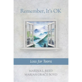 Remember, It's OK: Loss for Teens