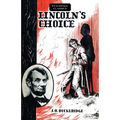 Lincoln's Choice