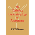 The Christian Understanding of the Atonement