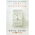 Just Checking: Scenes from the Life of an Obsessive-Compulsive