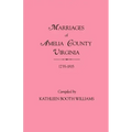 Marriages of Amelia County, Virginia 1735-1815