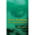 Ten Words for a Wicked Woman