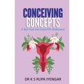 Conceiving Concepts: A Spiritual and Scientific Endeavour